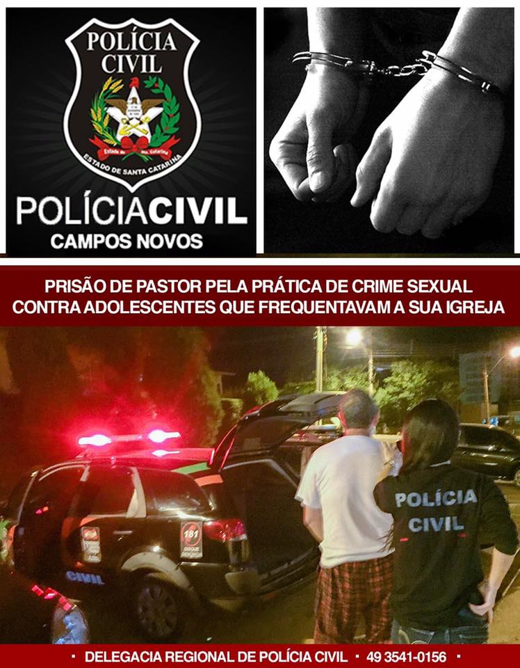 Pastor investigado e preso pela Polícia Civil de Campos Novos é ... - Jornal O Celeiro