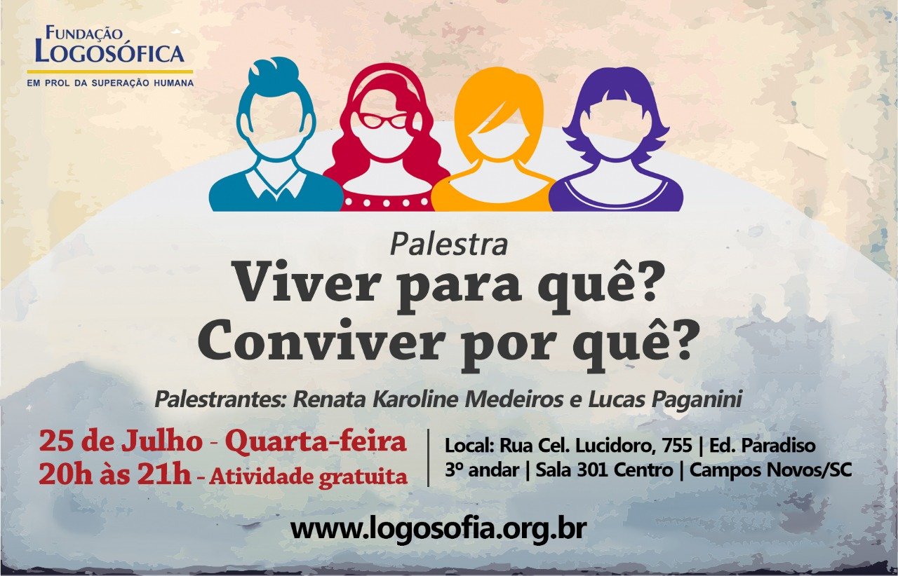 Viver para quê? Conviver por quê? é tema de palestra da Fundação Logosófica