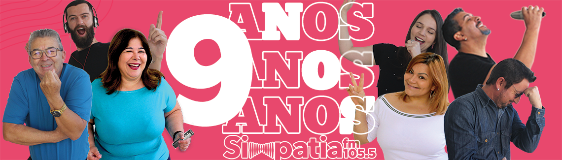Simpatia FM lança promoções e programação especial para comemorar 09 anos da emissora