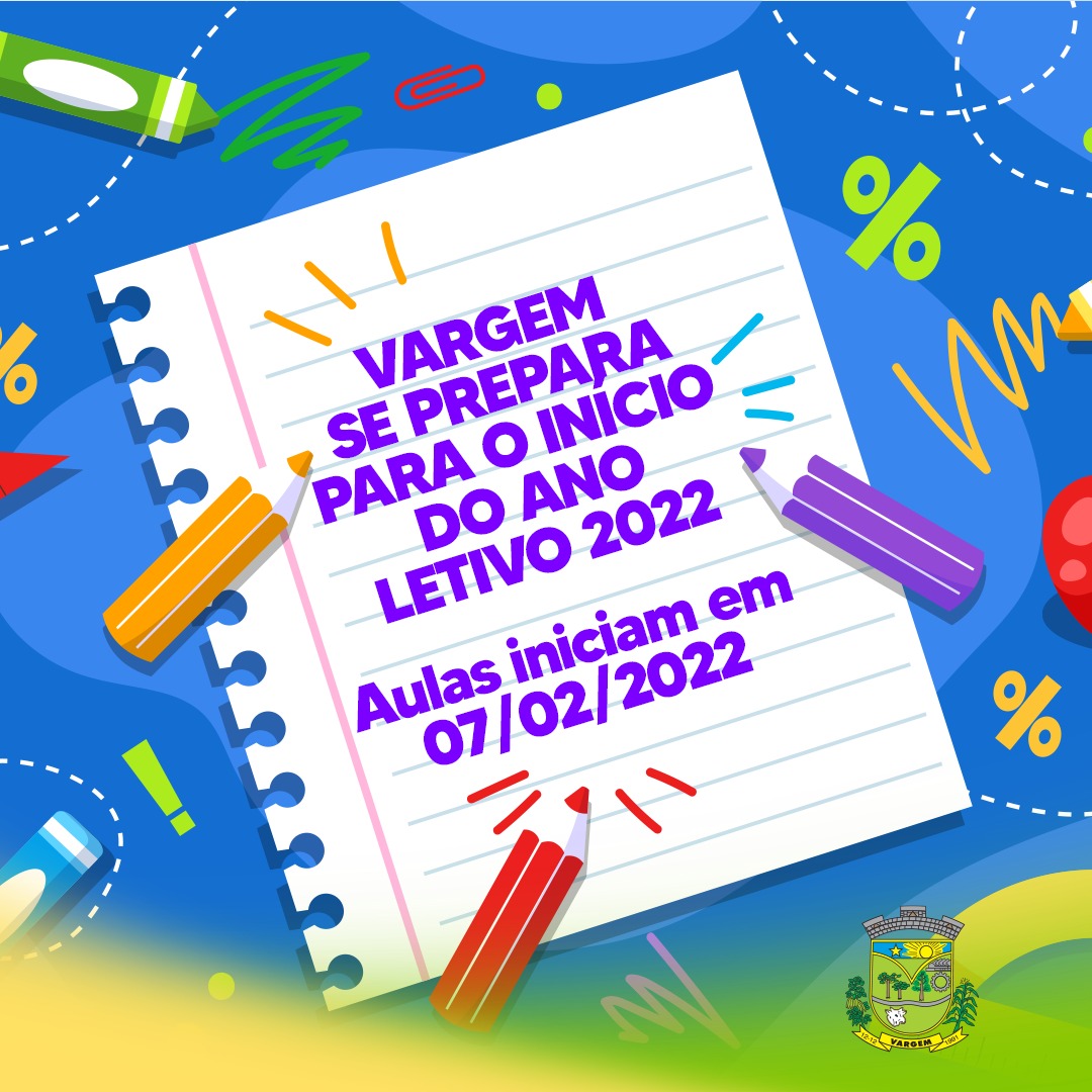 Vargem se prepara para o início do ano letivo 2022 - Jornal O Celeiro