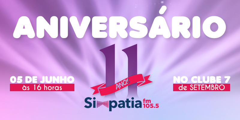Simpatia FM inicia programação de aniversário com grande domingueira