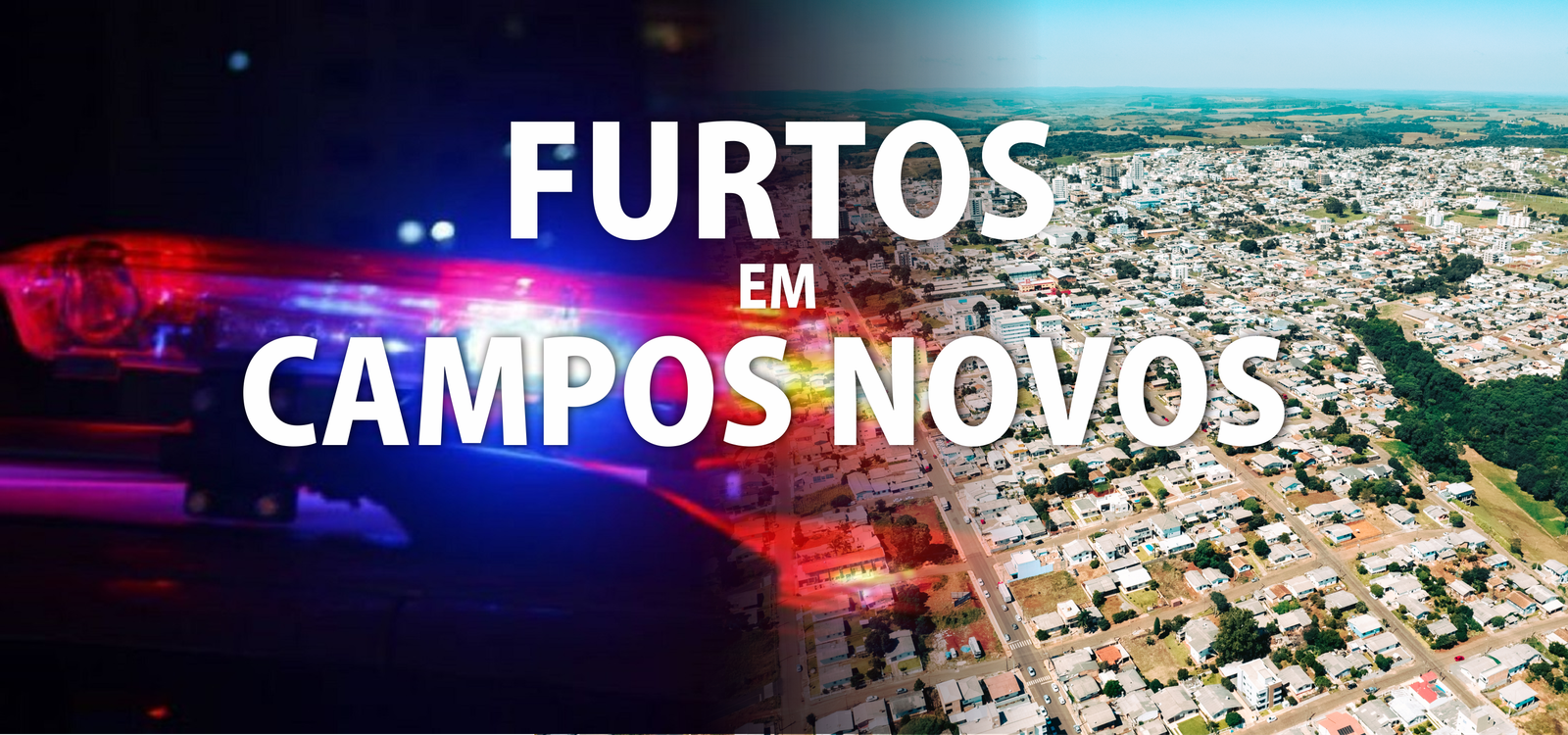 Furtos em Campos Novos: Há motivos para medo e preocupação?