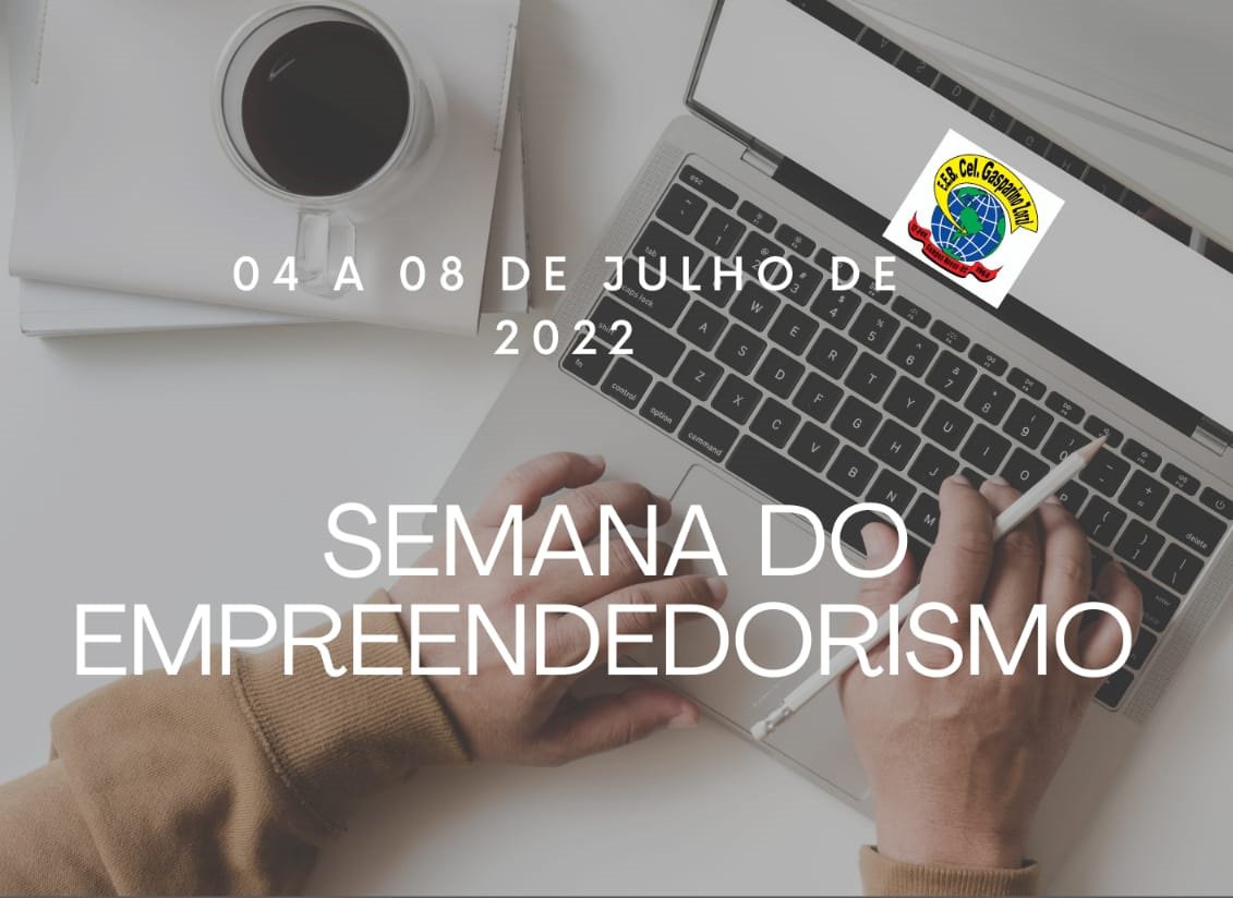 Alunos da Escola Gasparino realizarão Semana do Empreendedor de 4 a 8 de julho
