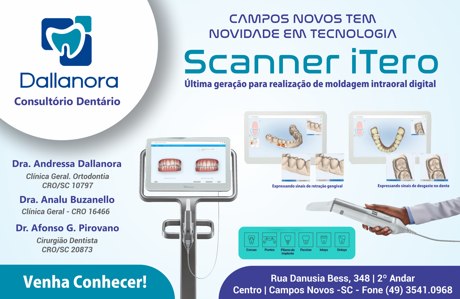 Consultório Odontológico Dallanora investe  em tecnologia de escaneamento intraoral digital