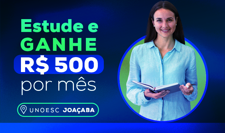 Unoesc Joaçaba está com inscrições abertas para cursos gratuitos e com ajuda de custo de R$ 500