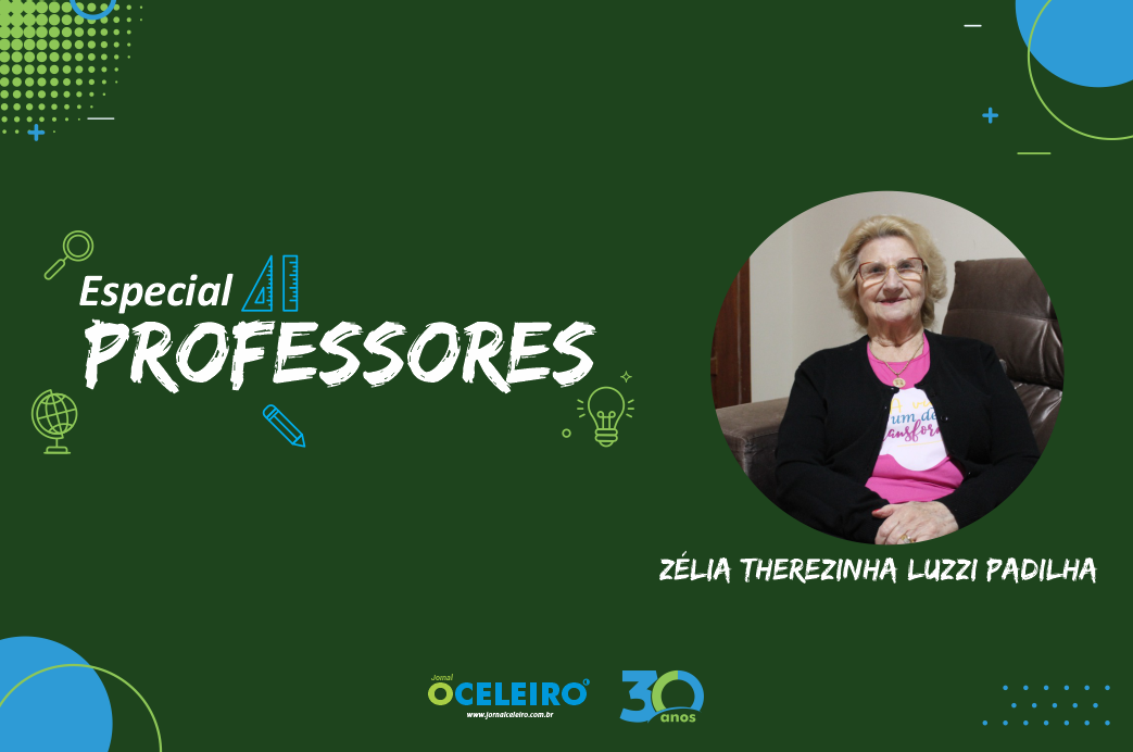 ESPECIAL PROFESSORES: Zélia Therezinha Luzzi Padilha