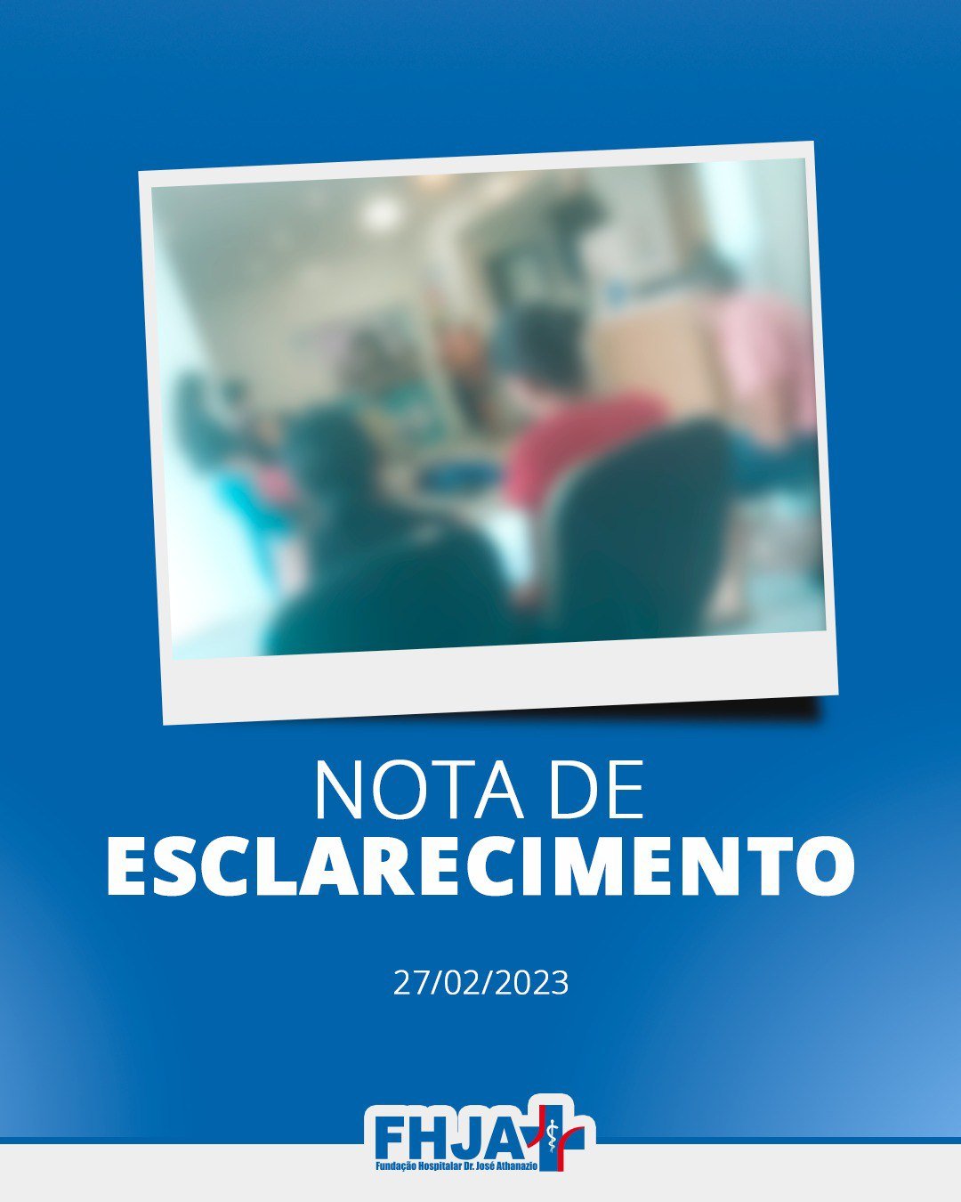 Hospital Dr. José Athanázio emite Nota de Esclarecimento sobre imagem de rede social