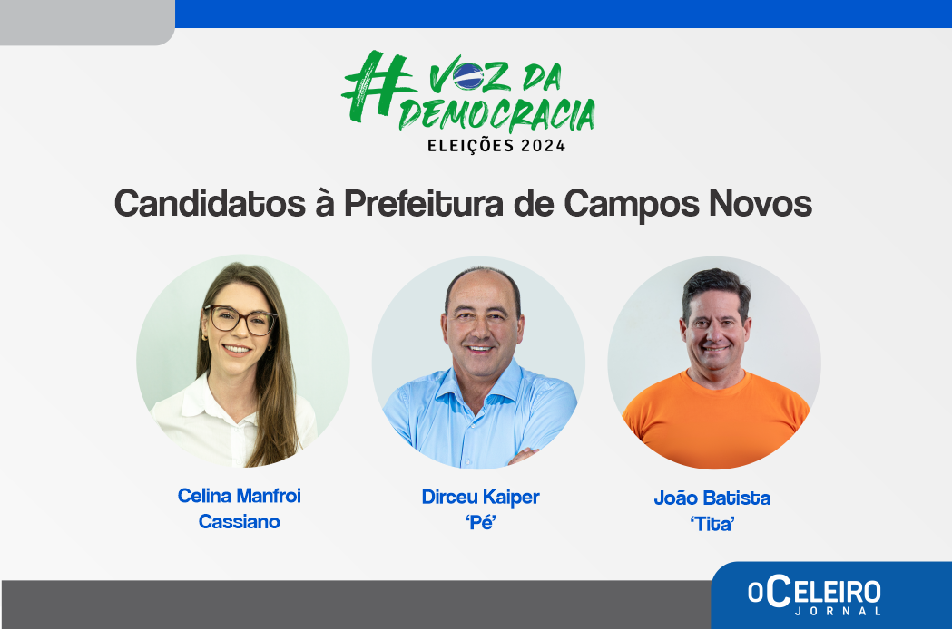 ELEIÇÕES 2024: Jornal O Celeiro entrevista, candidatos à Prefeitura de Campos Novos