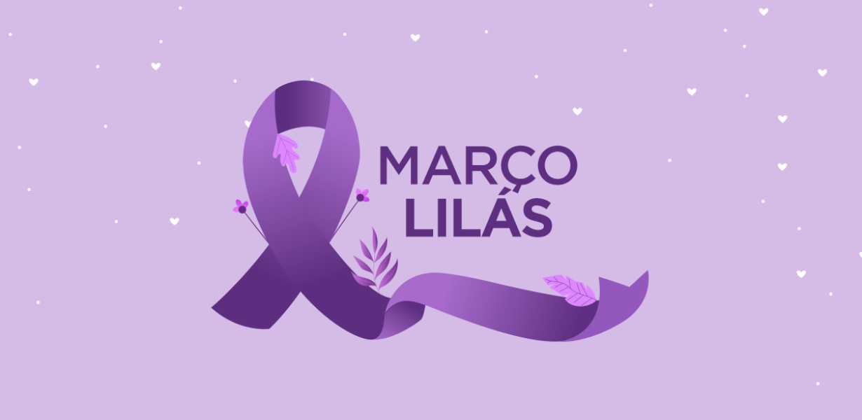 Março Lilás reforça prevenção ao câncer do colo do útero e destaca importância do diagnóstico precoce