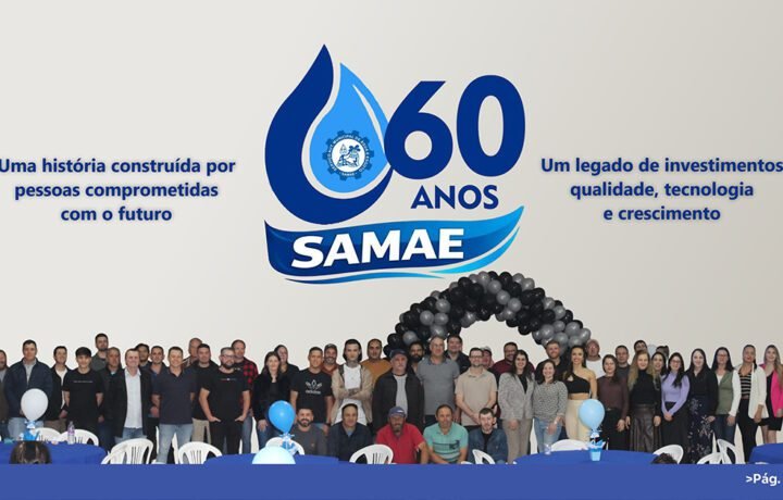 SAMAE comemora 60 anos de atuação em Campos Novos