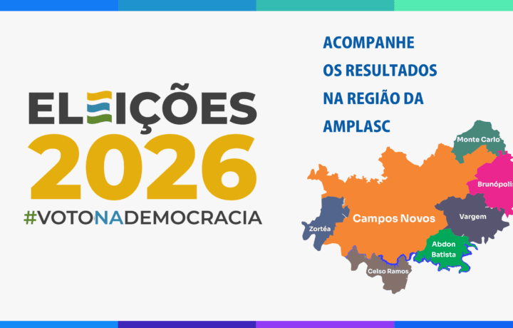 ELEIÇÕES 2026: Confira os Resultados e Cenários na Região da Amplasc
